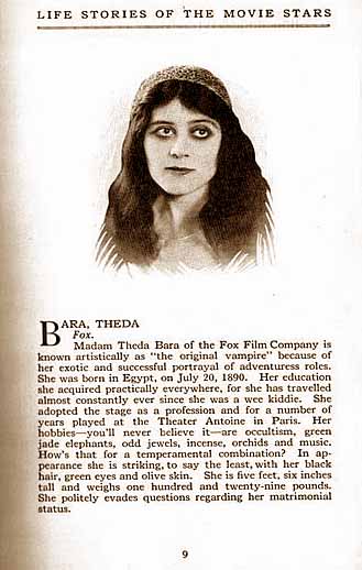 This 1916 bio of Theda Bara might have a falsehood in it Or two Or three